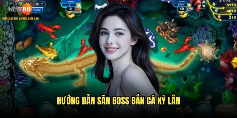 Bắn cá kỳ lân New88 - Kho báu thần thoại đại dương 2 Hướng dẫn săn boss bắn cá kỳ lân