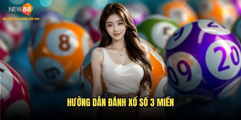 Hướng dẫn đánh xổ số 3 miền